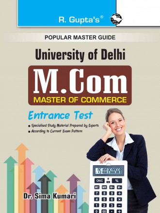 RGupta Ramesh Delhi University: M.Com Entrance Test Guide English Medium